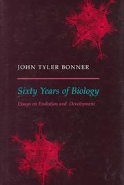Front cover of Sixty years of biology by John Tyler Bonner