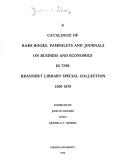 Front cover of A catalogue of rare books, pamphlets, and journals on business and economics in the Krannert Library special collection, 1500-1870 by Krannert Library.