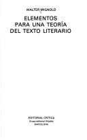 Front cover of Elementos para una teoría del texto literario by Walter Mignolo