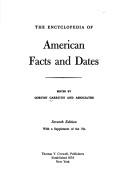 Front cover of The encyclopedia of American facts and dates by Gorton Carruth