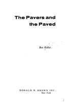 Front cover of The pavers and the paved by Albert Benjamin Kelley