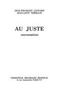 Cover of Au juste by Jean-François Lyotard
