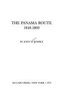 Cover of The Panama route, 1848-1869 by John Haskell Kemble