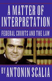 Front cover of A matter of interpretation by Antonin Scalia