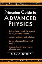 Front cover of Princeton guide to advanced physics by Alan C. Tribble