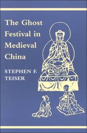 Cover of The ghost festival in medieval China by Stephen F. Teiser