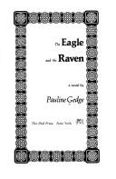 Front cover of The eagle and the raven by Pauline Gedge