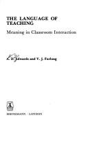 Front cover of The language of teaching by A. D. Edwards