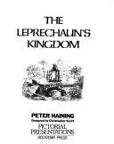 Cover of The leprechaun's kingdom by Peter Haining