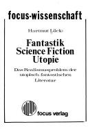 Front cover of Fantastik, Science Fiction, Utopie by Hartmut Lück