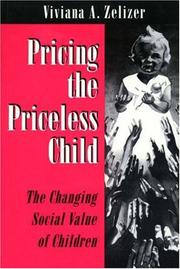 Front cover of Pricing the priceless child by Viviana A. Rotman Zelizer