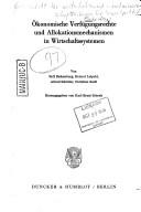 Front cover of Ökonomische Verfügungsrechte und Allokationsmechanismen in Wirtschaftssystem by Karl-Ernst Schenk