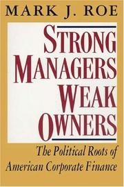 Cover of Strong managers, weak owners by Mark J. Roe
