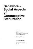 Front cover of Behavioral-social aspects of contraceptive sterilization by Behavioral-Social Aspects of Contraceptive Sterilization (Conference) (1973 Bethesda)