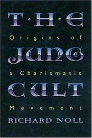Cover of The Jung cult by Richard Noll
