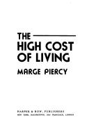 Front cover of The high cost of living by Marge Piercy