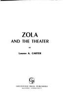 Front cover of Zola and the theater by Lawson A. Carter