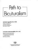 Cover of Path to biculturalism by Marlene Kramer