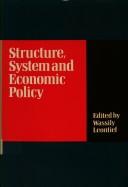 Front cover of Structure, system, and economic policy by British Association for the Advancement of Science. Section F (Economics)