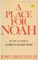 Cover of A place for Noah by Josh Greenfeld