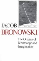 Front cover of The origins of knowledge and imagination by Jacob Bronowski