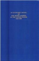 Front cover of An economic model of the money market in the United States, 1823-1859 by Marie Elizabeth Sushka