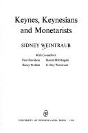 Front cover of Keynes, Keynesians, and Monetarists by Sidney Weintraub