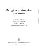 Cover of Religion in America, 1950 to the present by Jackson W. Carroll