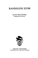 Cover of Randolph Stow by Ray Willbanks