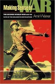 Front cover of Making sense of war by Amir Weiner