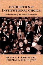 Cover of The politics of institutional choice by Steven S. Smith