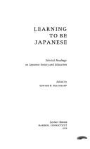 Front cover of Learning to be Japanese by Edward R. Beauchamp