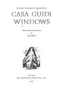 Front cover of Casa Guidi windows by Elizabeth Barrett Browning