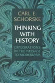 Cover of Thinking with history by Carl E. Schorske