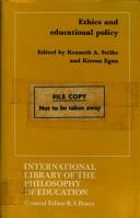 Cover of Ethics and educational policy by Kenneth A. Strike