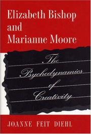Front cover of Elizabeth Bishop and Marianne Moore by Joanne Feit Diehl