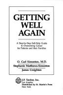 Cover of Getting well again by O. Carl Simonton