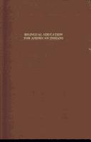 Cover of Bilingual education for American Indians by United States. Bureau of Indian Affairs.