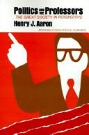 Front cover of Politics and the professors by Henry J. Aaron