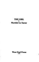 Cover of The girl by Meridel Le Sueur
