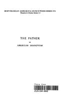 Front cover of The father, or, American Shandy-ism by William Dunlap