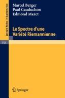 Front cover of Le spectre d'une variété riemannienne by Berger, Marcel