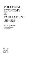 Front cover of Political economy in parliament by Barry J. Gordon