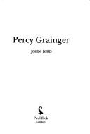 Cover of Percy Grainger by Bird, John.