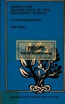 Front cover of Origin and Significance of the Frankfurt School by Philip Slater