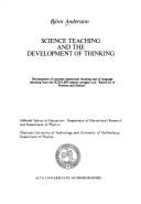 Cover of Science teaching and the development of thinking by Björn Andersson