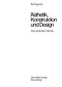 Front cover of Ästhetik, Konstruktion und Design by Rolf Garnich