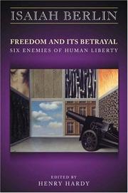 Front cover of Freedom and Its Betrayal by Isaiah Berlin