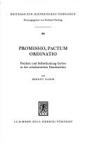 Front cover of Promissio, pactum, ordinatio by Berndt Hamm