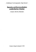 Front cover of Sprache und Kommunikation ausländischer Arbeiter by Forschungsgruppe Pidgin-Deutsch Spanischer und Italienischer Arbeiter.